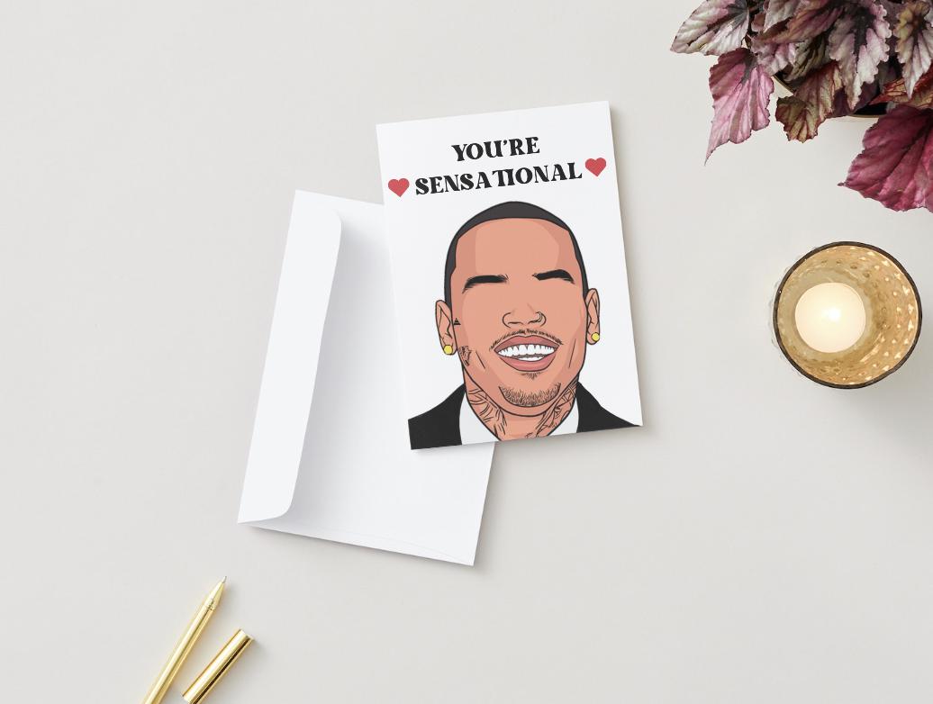 Physical Chris Brown "You're Sensational" Card - Birthday/Valentine's Day/Anniversary