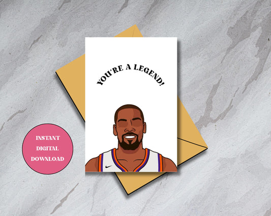 Kevin Durant Phoenix Suns - "You're a Legend" - Digital Download Birthday/Anniversary Card