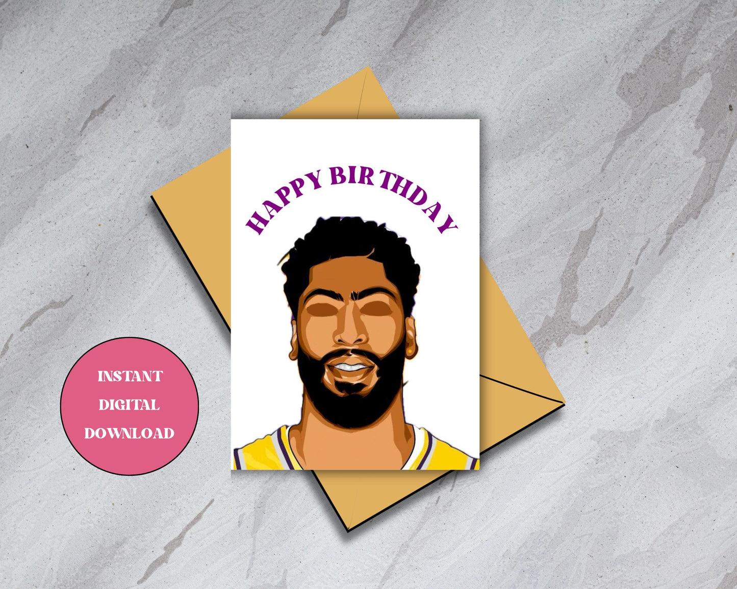 Anthony Davis LA Lakers - "Happy Birthday" - Digital Download Birthday Card