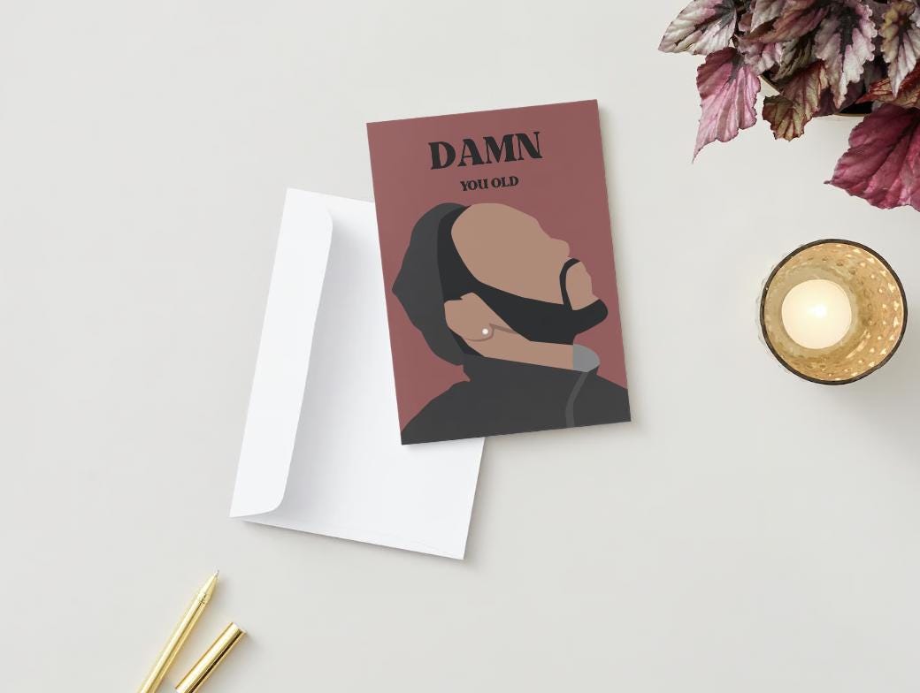 Digital Download - Kendrick Lamar "Damn you old" Greeting Card