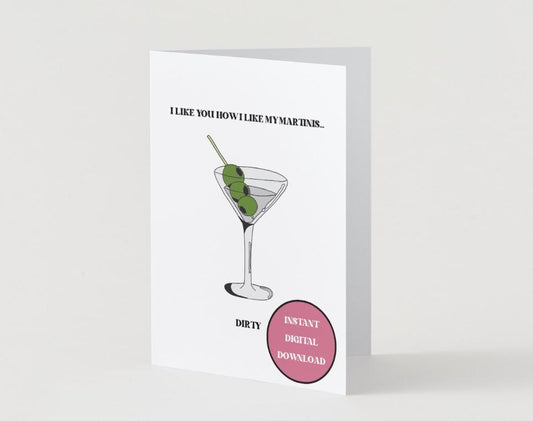 Digital Download - Dirty Martini - Valentine's/Galentine's Day Card