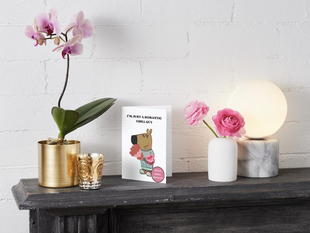 Romantic Chill Guy Meme - Digital Download Birthday/Valentines/Anniversary Card