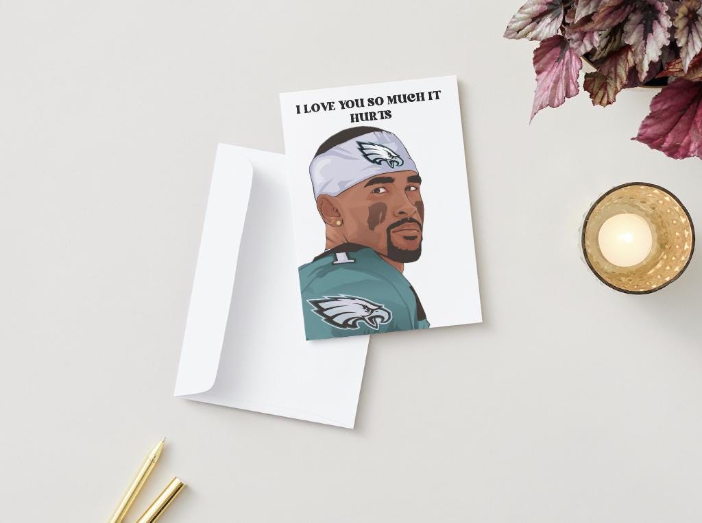 Jalen Hurts "I Love You So Much It Hurts" - Digital Download