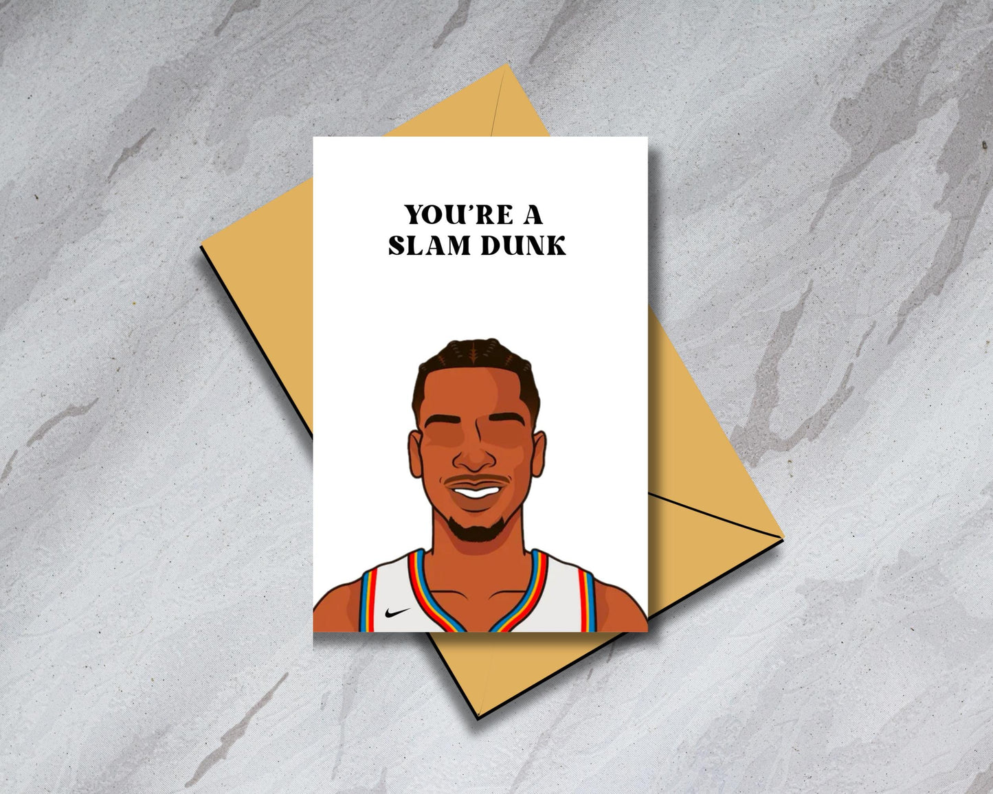 Shai Gilgeous-Alexander (SGA) OKC - "You're a Slam Dunk" - Physical Birthday/Anniversary Card