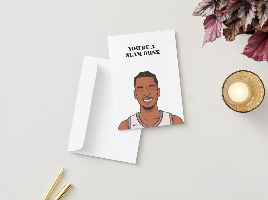 Shai Gilgeous-Alexander (SGA) OKC - "You're a Slam Dunk" - Digital Download Birthday/Anniversary Card