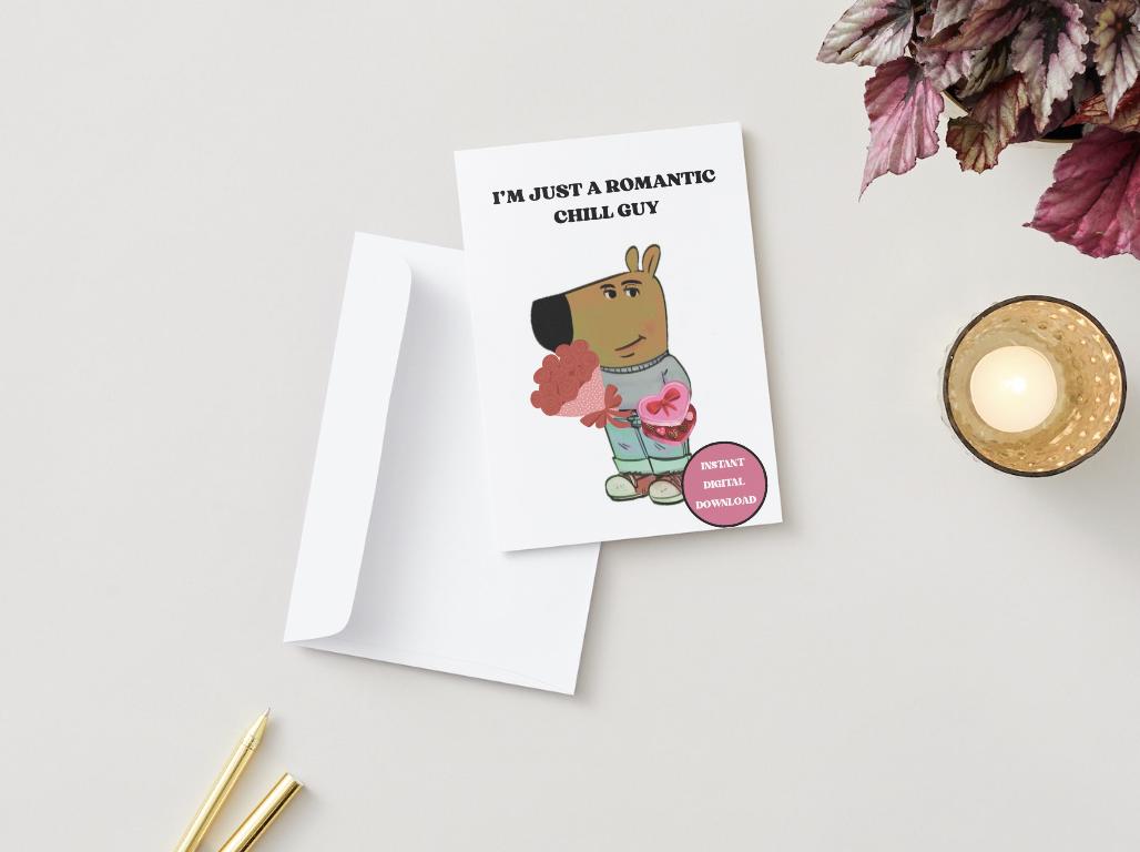Romantic Chill Guy Meme - Digital Download Birthday/Valentines/Anniversary Card