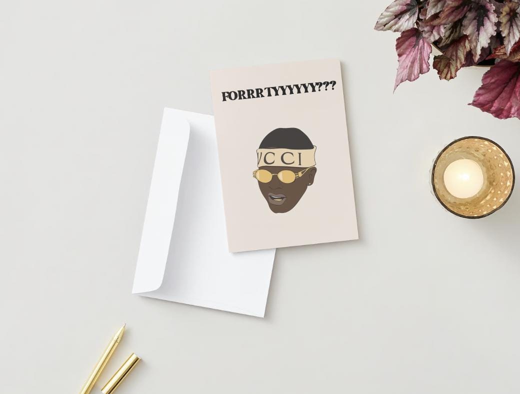 Digital Download - Funny Soulja Boy 40th birthday card