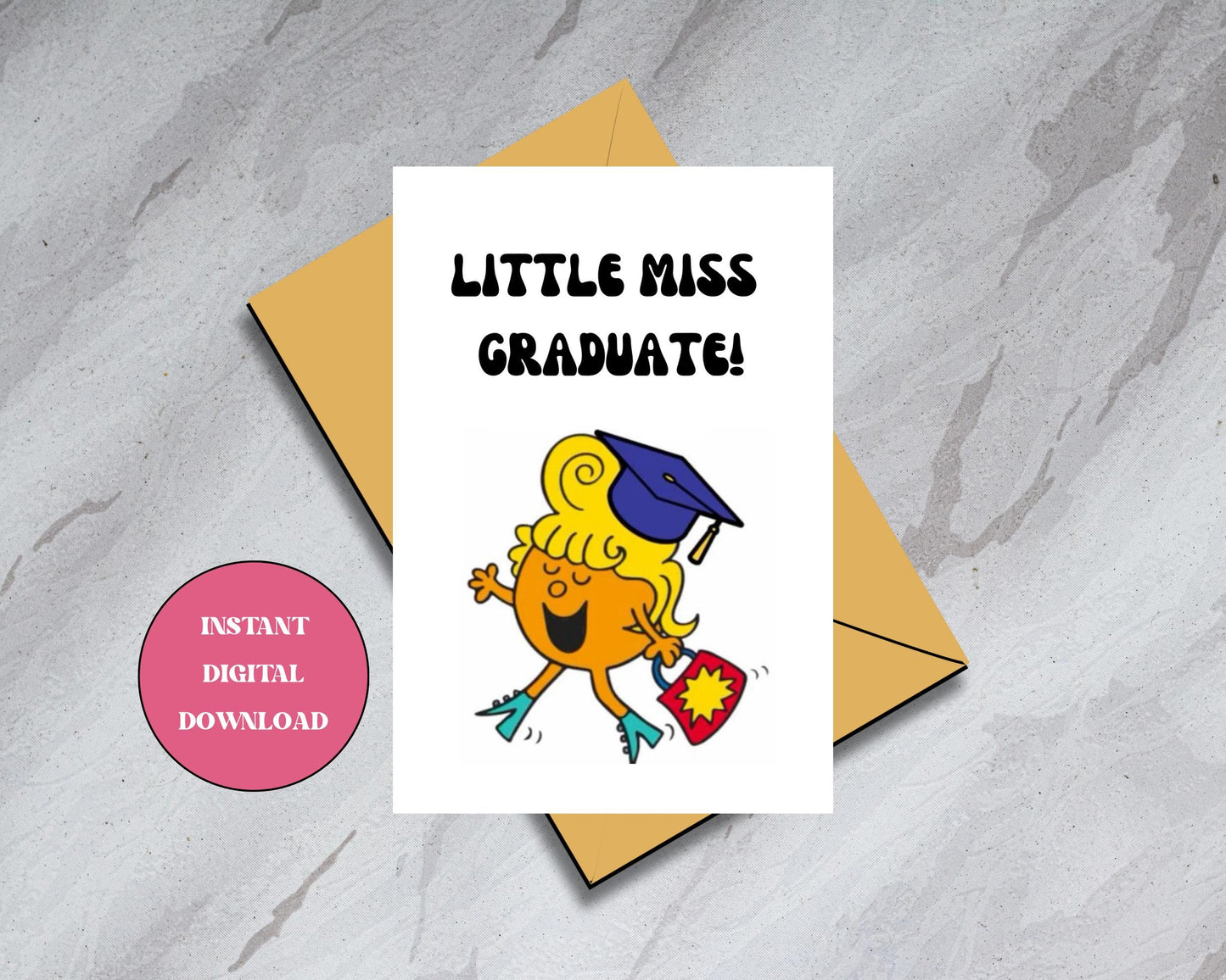 Little Miss Graduate Digital Download Card  - 5x7