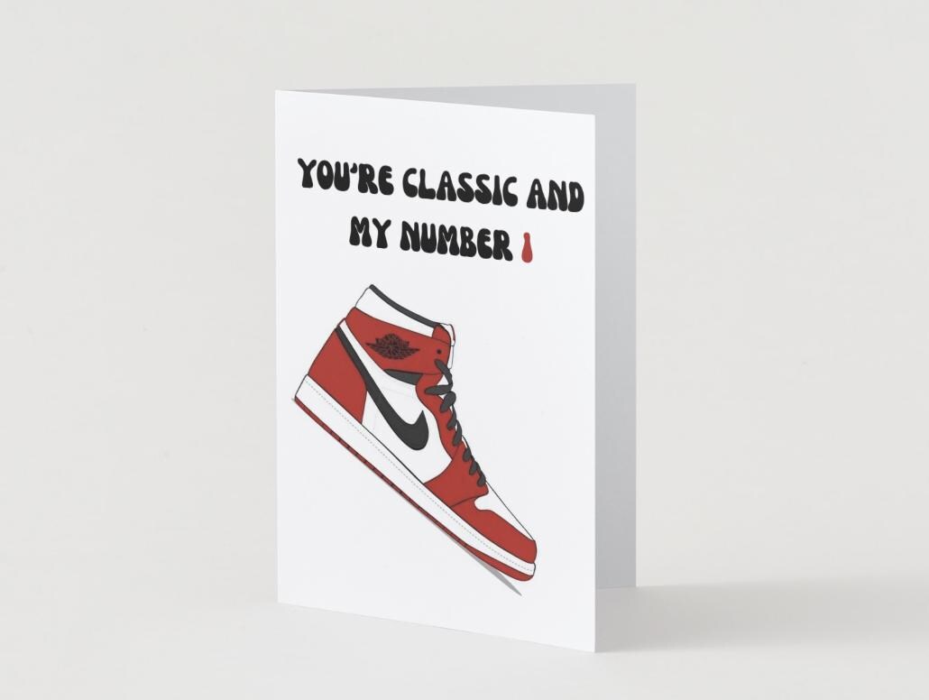 Jordan 1's - Physical Anniversary/Valentine's/Father's Day Card