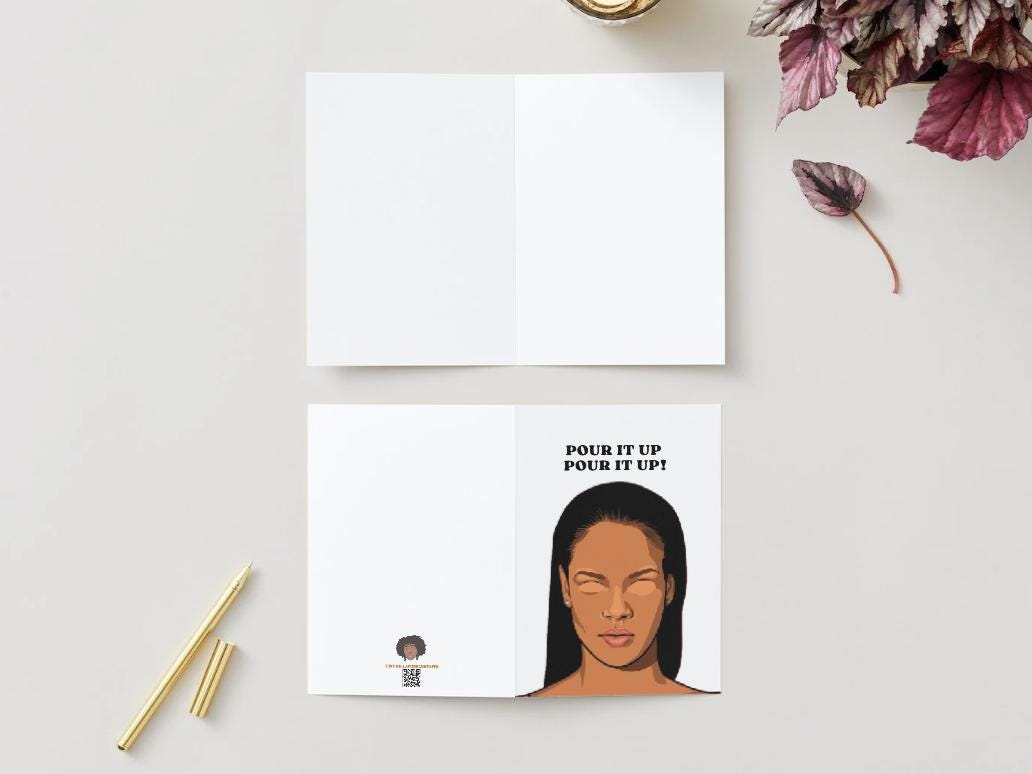 Rihanna "Pour It Up, Pour It Up" - Physical Birthday/Promotion Card