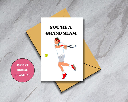 Roger Federer "You're a Grand Slam" Tennis - Digital Download Happy Birthday/Anniversary/Father's Day Card