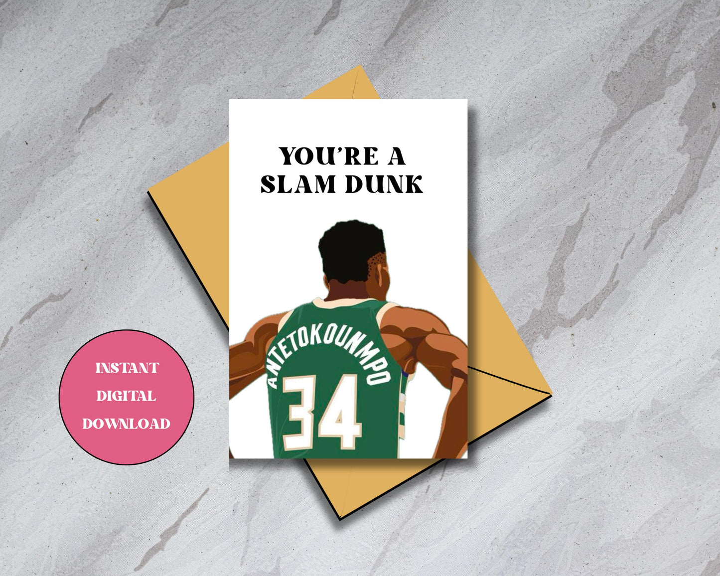 Giannis Antetokounmpo - Milwaukee Bucks - "You're A Slam Dunk" - Digital Download Birthday Card