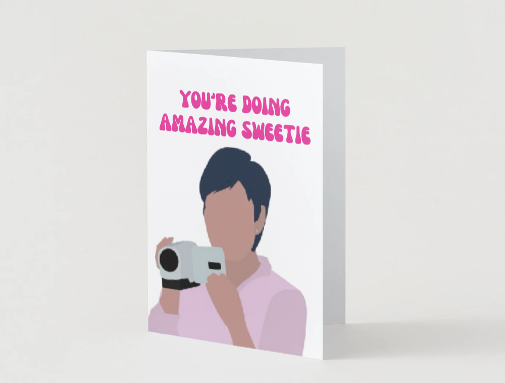 "You're Doing Amazing Sweetie" - Physical Card