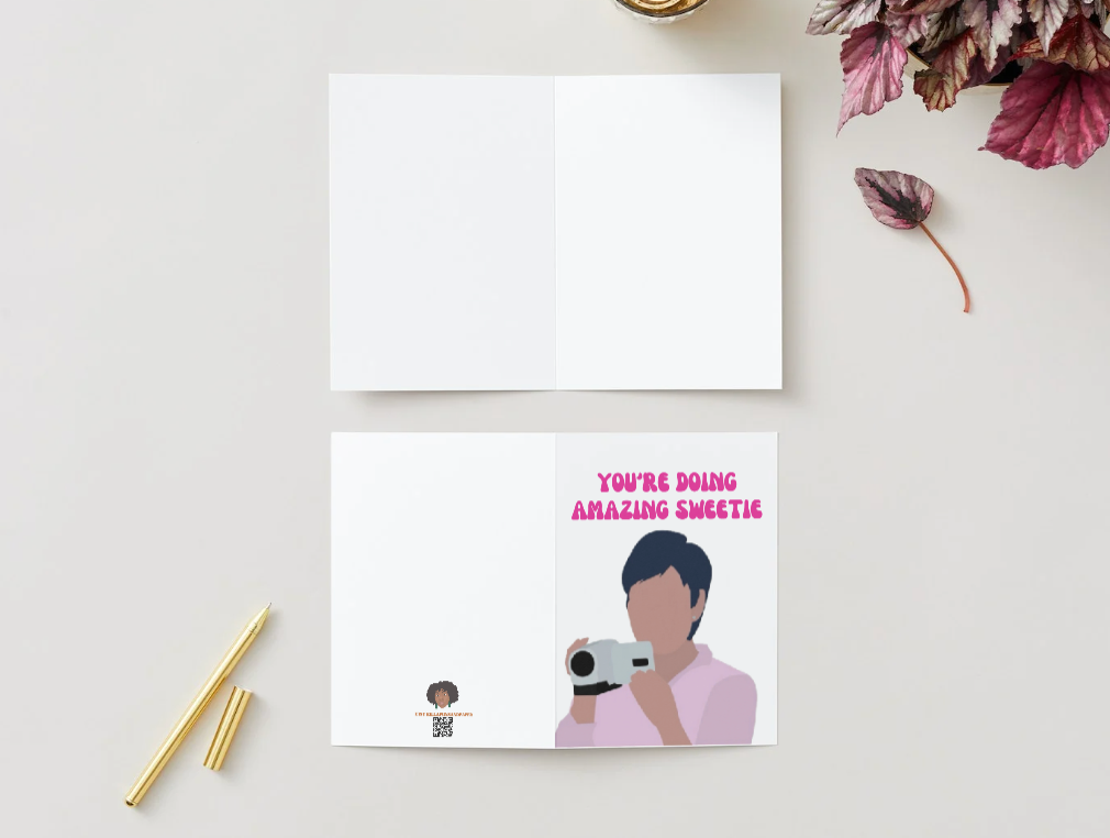"You're Doing Amazing Sweetie" - Physical Card
