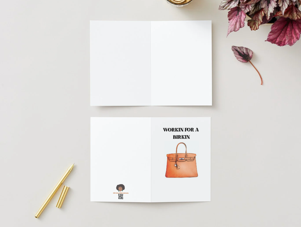Digital Download - Workin for a Birkin - Promotion/New Job Card