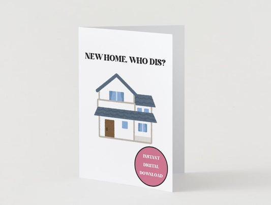 Digital Download - Housewarming/New Home Card