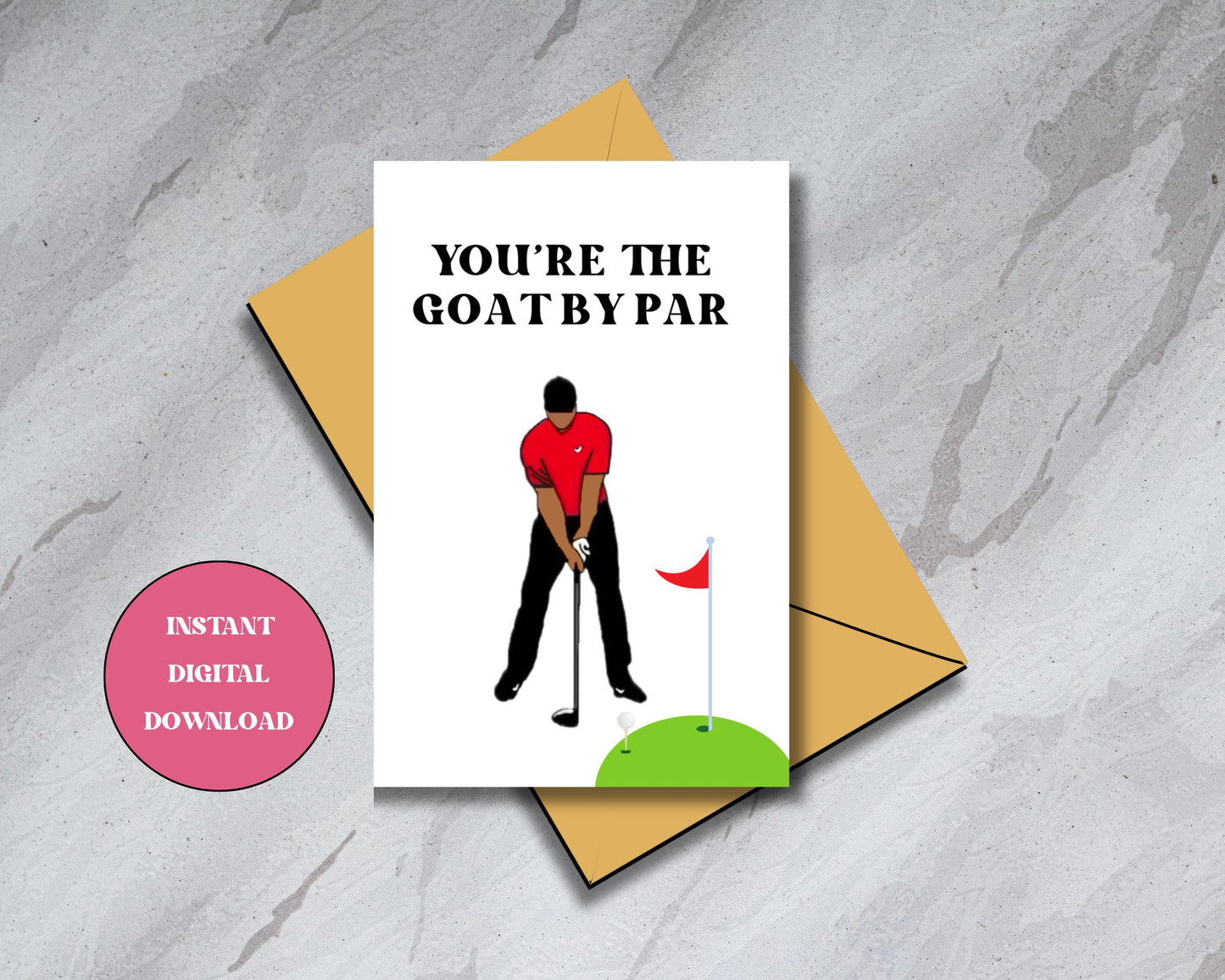 Tiger Woods "You're the GOAT By Par" Golf - Digital Download