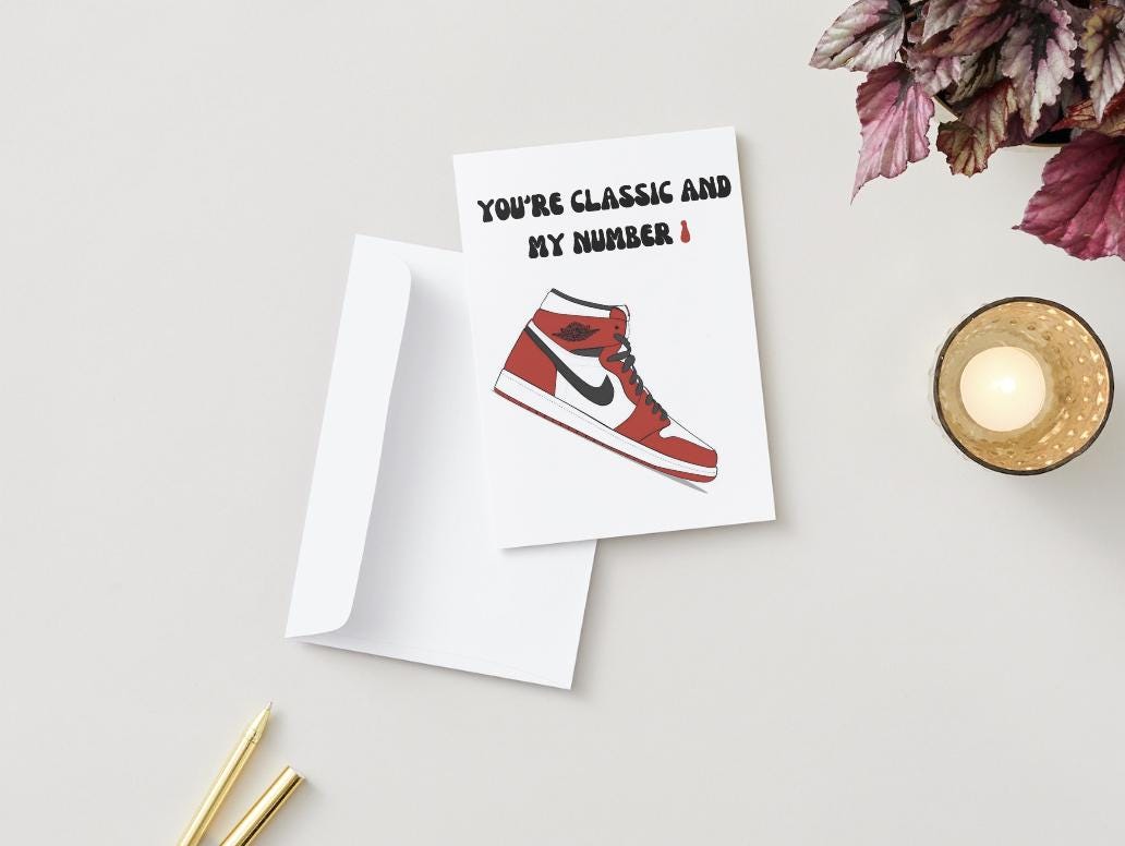 Jordan 1's - Physical Anniversary/Valentine's/Father's Day Card