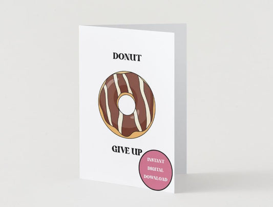 Donut Give Up - Digital Download