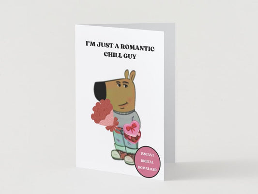 Romantic Chill Guy Meme - Digital Download Birthday/Valentines/Anniversary Card