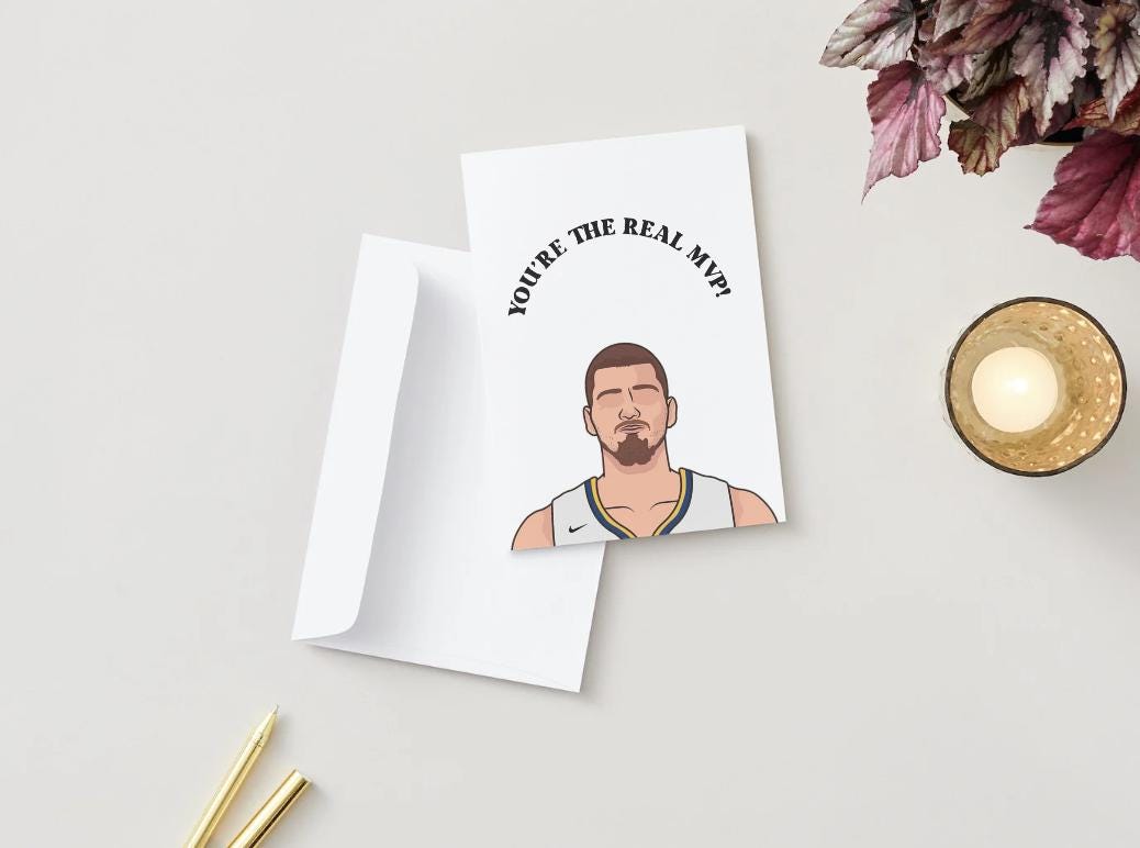 Nikola Jokić Denver Nuggets - "You're The Real MVP" - Digital Download Birthday/Anniversary Card