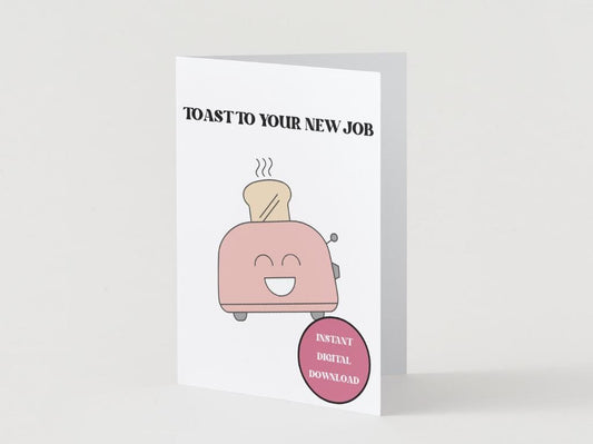 Digital Download - Toast to a new job - Promotion/New Job Card