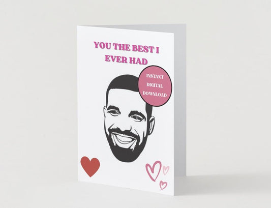 Drake Best I Ever Had - Digital Download
